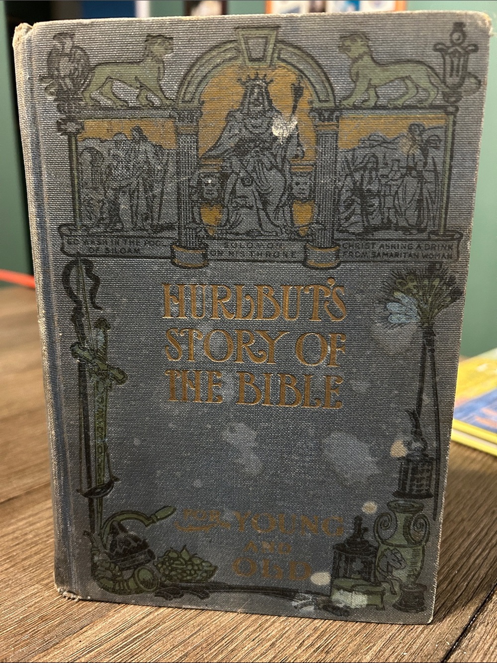 Antiquarian Hurlbut’s Story of the Bible 1904